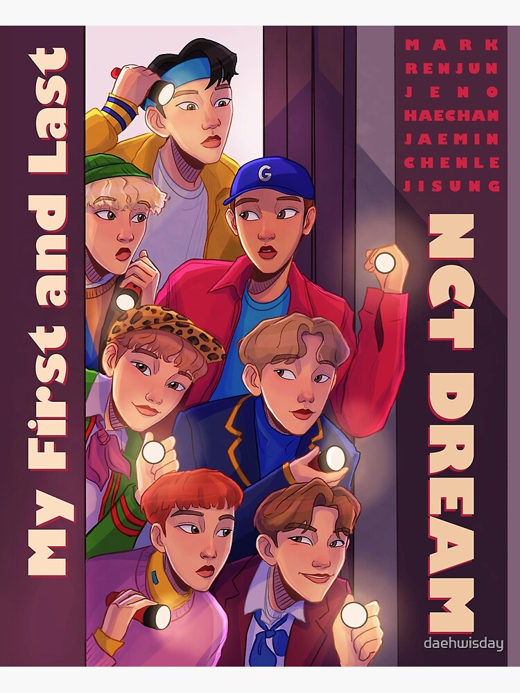 Nct Dream My First And Last Poster For Sale By Daehwisday Redbubble 9632