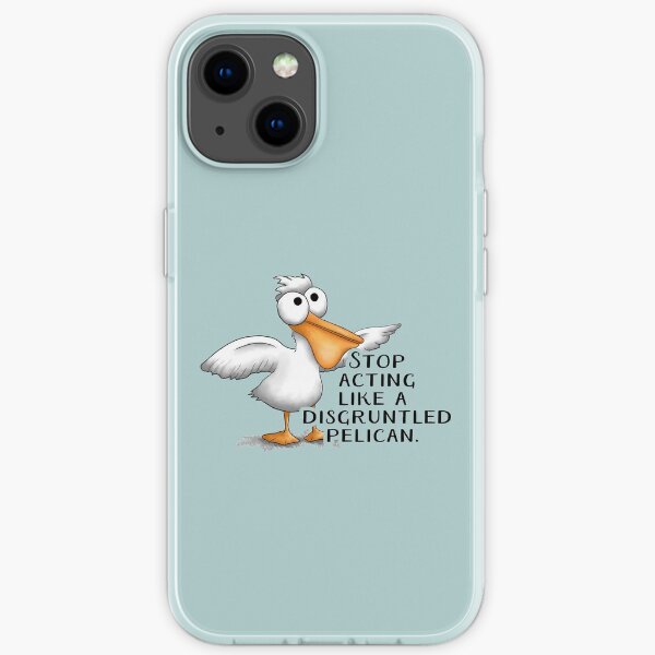 Funny Disgruntled Pelican iPhone Soft Case