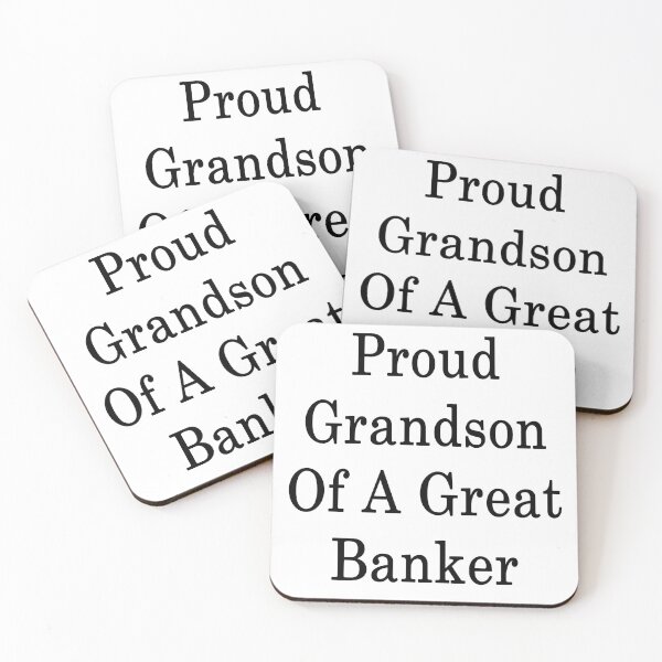 Item preview, Proud Grandson Of An Awesome Banker designed and sold by supernova23.