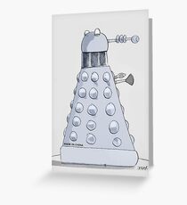 where daleks are really from Greeting Card