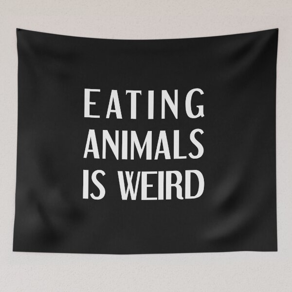 Item preview, eating animals is weird funny vegan gift idea with vegan saying  designed and sold by ioema.