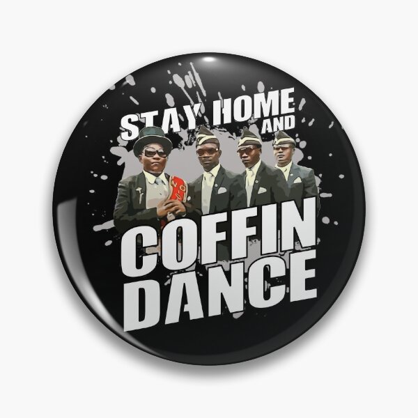 Item preview, stay home and Coffin Dance designed and sold by -Your-Design-.
