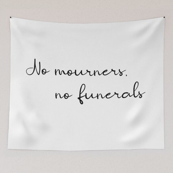 Item preview, No Mourners No Funerals designed and sold by Shoddow.
