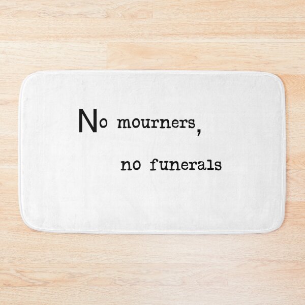 Item preview, No Mourners No Funerals designed and sold by Shoddow.
