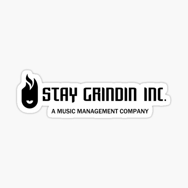 Stay Grindin Inc.  Sticker