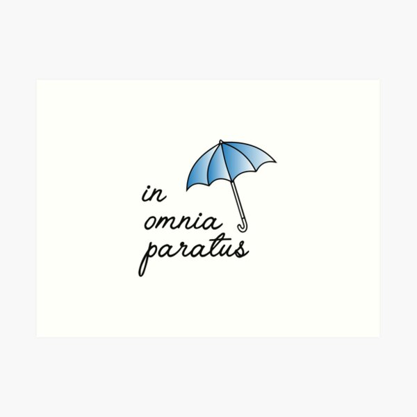 In Omnia Paratus Art Print By Ggabiushca Redbubble