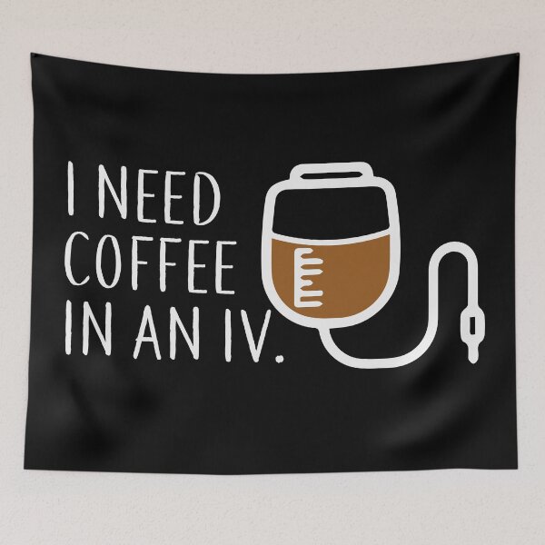 Item preview, I Need Coffee in an IV designed and sold by ThingsShop.