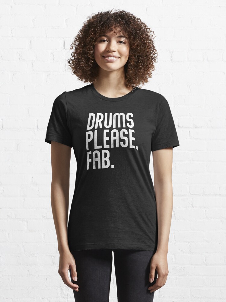 "Drums Please Fab" Tshirt for Sale by tcorts Redbubble strokes t