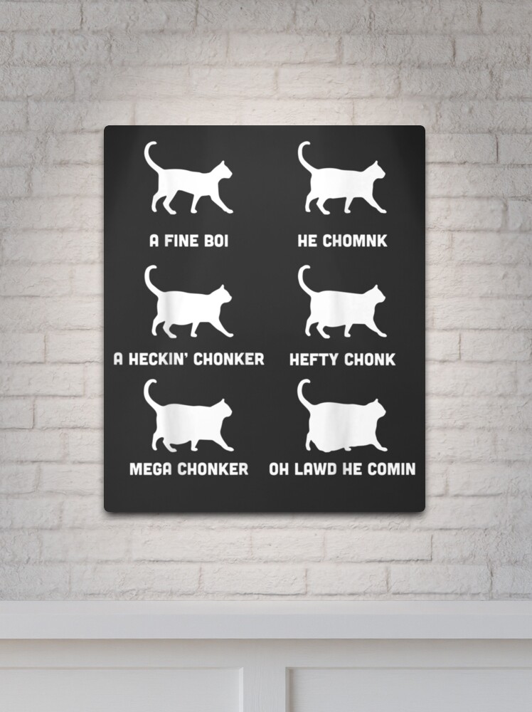 Funny Cats Meme, Chonk Cat Chart Poster