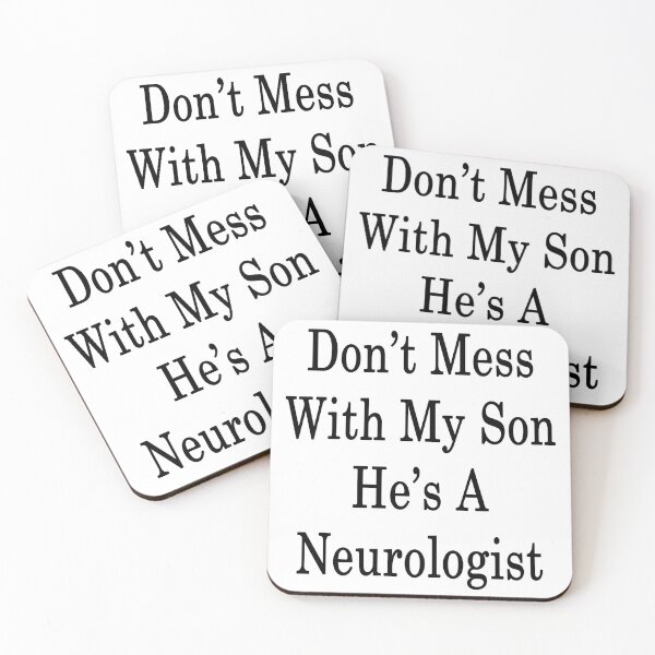 Item preview, Don't Mess With My Son He's A Neurologist designed and sold by supernova23.
