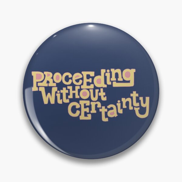 Item preview, Proceeding Without Certainty  designed and sold by Alexandra Jones.