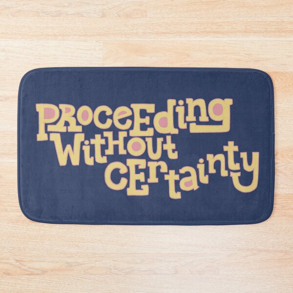 Item preview, Proceeding Without Certainty designed and sold by Alexandra Jones.