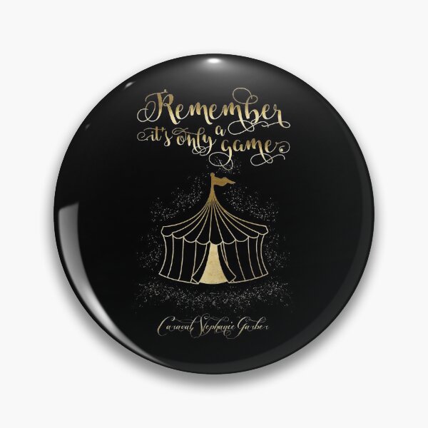 Item preview, Remember, it's only a game. - Caraval designed and sold by literarylifeco.
