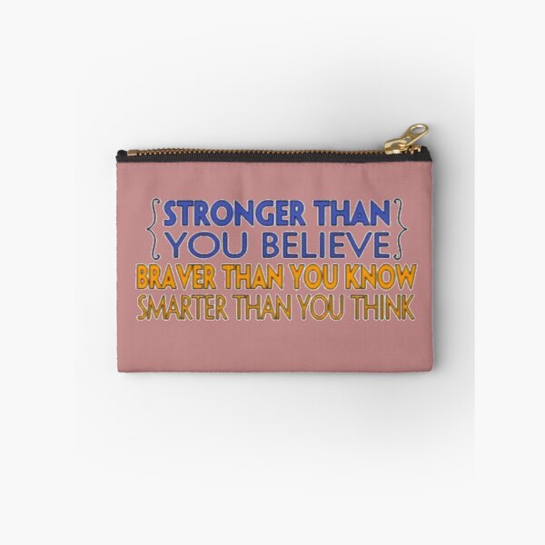 Item preview, Stronger, brave, smarter than you believe, know and think designed and sold by PaperDreamPod.