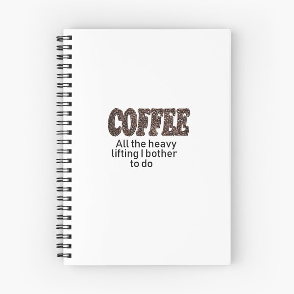 Item preview, COFFEE, All the Heavy Lifting I Bother to Do designed and sold by seize39.