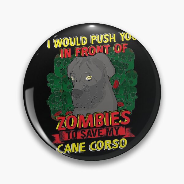 Artikelvorschau, Ich würde dich zu Zombie For My Cane Corso drängen entworfen und verkauft von ferriliu.