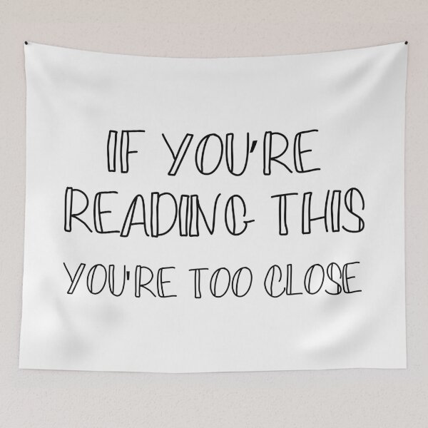 Item preview, You're Too Close! | Coronavirus designed and sold by NobodysHero.