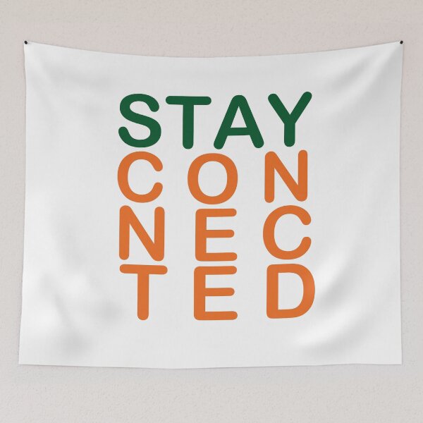 Item preview, Stay Connected designed and sold by ism3lwy.