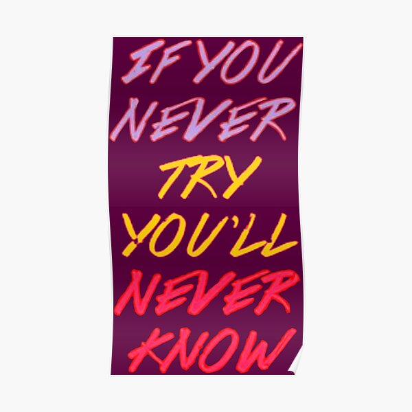 Never Knows Best Posters Redbubble - believer id code for roblox roblox quotes