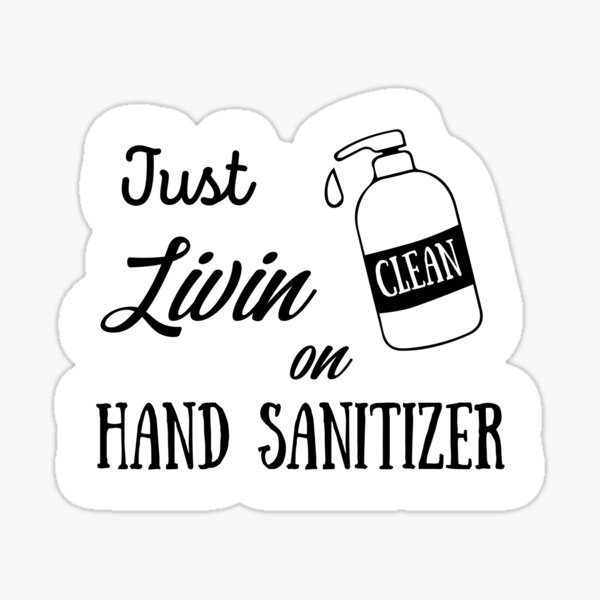 Item preview, Just livin on hand sanitizer designed and sold by CodingForTech.