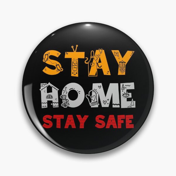 Item preview, Stay home Stay safe funny design. designed and sold by marosharaf.