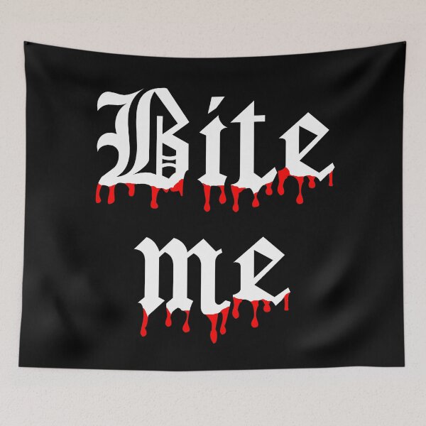 Item preview, Bite Me (two colors) designed and sold by Good-Looking Corpse.