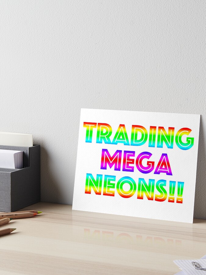 Roblox Trading Mega Neons Adopt Me Art Board Print By T Shirt Designs Redbubble - mega neon pictures of roblox adopt me pets
