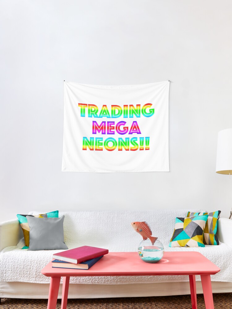 Roblox Trading Mega Neons Adopt Me Tapestry By T Shirt Designs Redbubble - roblox trading mega neons adopt blue kids t shirt by t shirt designs redbubble