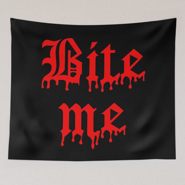 Item preview, Bite Me (red) designed and sold by Good-Looking Corpse.