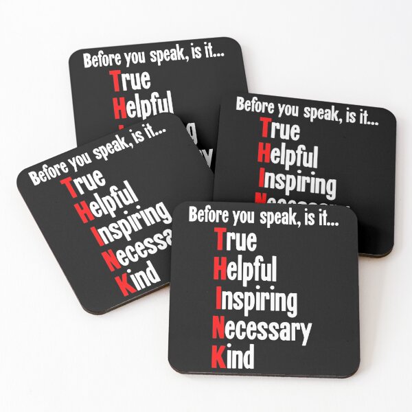 Item preview, Before You Speak, Is It True, Helpful, Inspiring, Necessary, Kind designed and sold by Good-Looking Corpse.