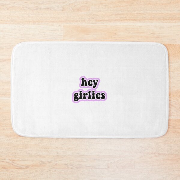 Item preview, hey girlies designed and sold by umakemyday.