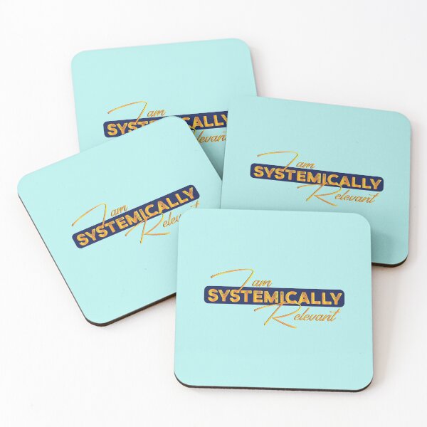 Item preview, I am systemically relevant designed and sold by mwjupiter9999.