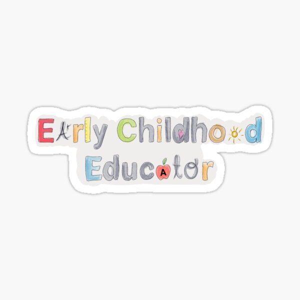 Item preview, Early Childhood Educator designed and sold by ltrujill.