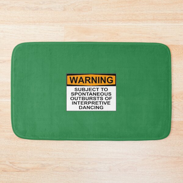 Item preview, WARNING: SUBJECT TO SPONTANEOUS OUTBURSTS OF INTERPRETIVE DANCING designed and sold by Rob Price.