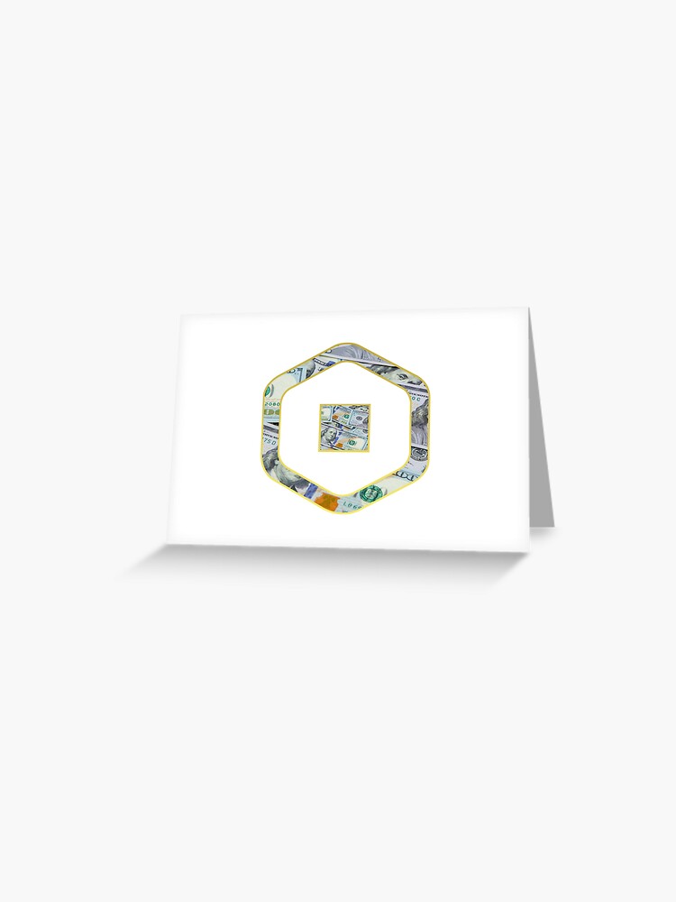 Roblox Robux Adopt Me Dollars Greeting Card By T Shirt Designs Redbubble - roblox t shirt greeting card