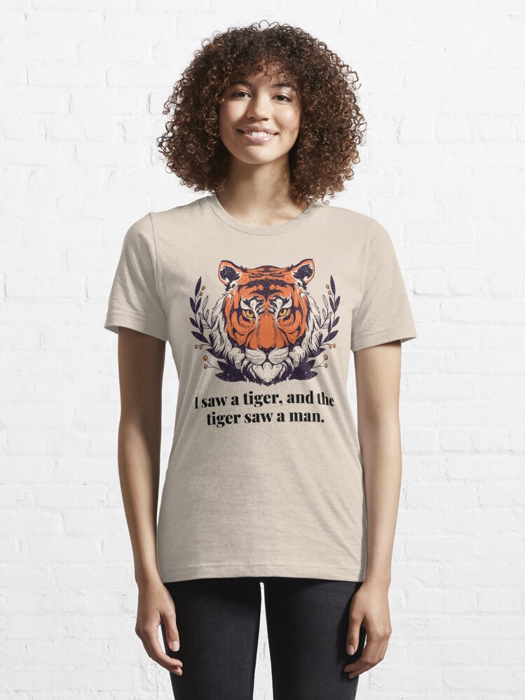 I saw a tiger 2024 shirt