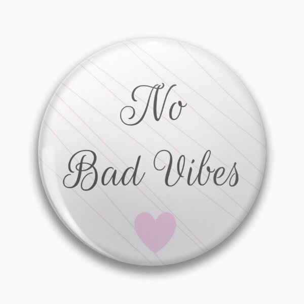 Item preview, No Bad Vibes designed and sold by kassidyleavitt.