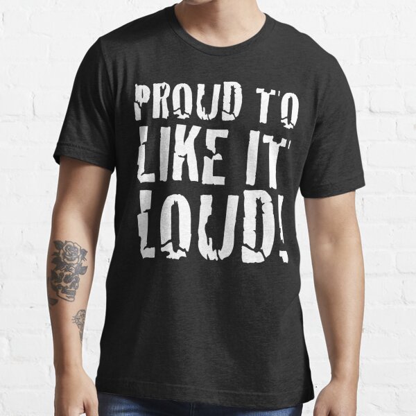 I Like It Loud Gifts Merchandise Redbubble - roblox ids for country music loud