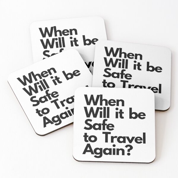 Item preview, When Will it be Safe to Travel Again? designed and sold by NoteaBigDeal.
