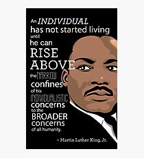Inspirational Quote: Martin Luther King Jr. Photographic Print