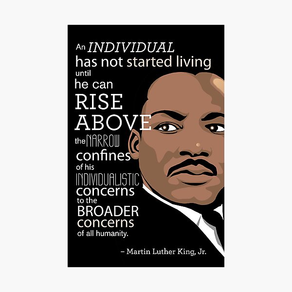 Inspirational Quote: Martin Luther King Jr. Photographic Print