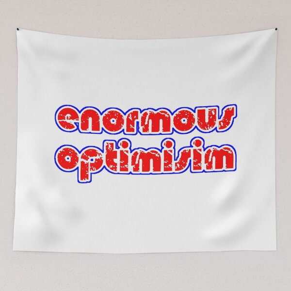 Item preview, Enormous optimisim designed and sold by shawaky.