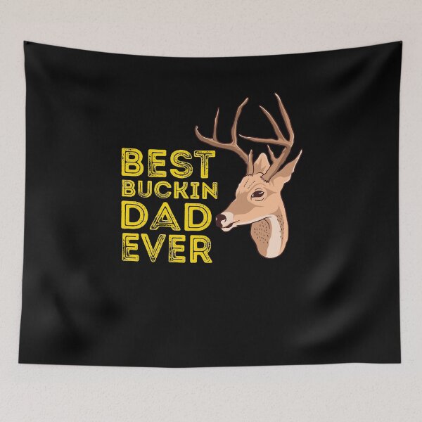 Item preview, The perfect fathers day gift Best Bucking Dad Hunter Hunting Fathers Day ts hirt designed and sold by danyc88.