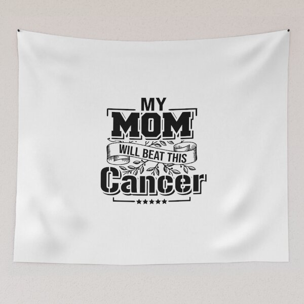 Item preview, My mom will beat cancer! designed and sold by Cutebutfunny.