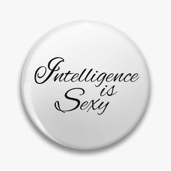 Item preview, Intelligence is Sexy designed and sold by DA Art Shop.
