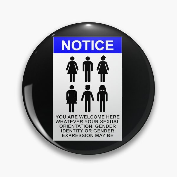 Item preview, NOTICE: YOU ARE WELCOME HERE WHATEVER YOUR SEXUAL ORIENTATION, GENDER IDENTITY OR GENDER EXPRESSION MAY BE designed and sold by Rob Price.