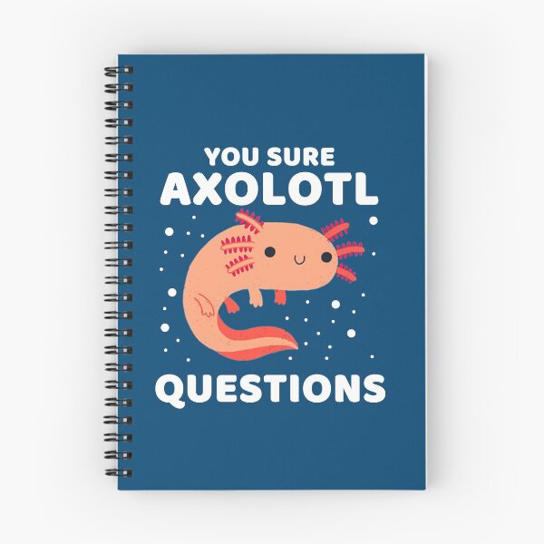 Item preview, YOU SURE AXOLOTL QUESTIONS #2 designed and sold by SalahBlt.