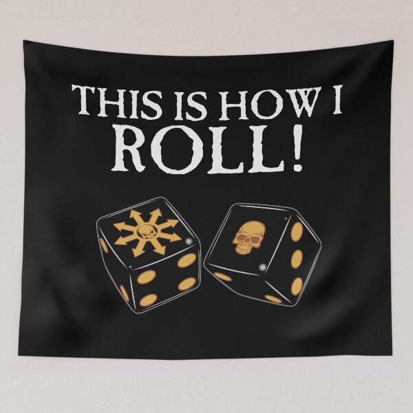 Item preview, This Is How I Roll Chaos designed and sold by SideQuest - Scribbled Chaos!.
