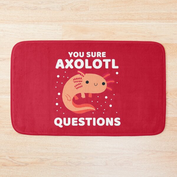 Item preview, YOU SURE AXOLOTL QUESTIONS #3 designed and sold by SalahBlt.