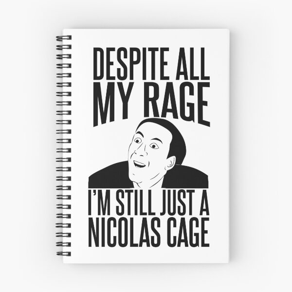 Item preview, Despite all my Rage I'm still just a Nicolas Cage designed and sold by Meta Cortex.